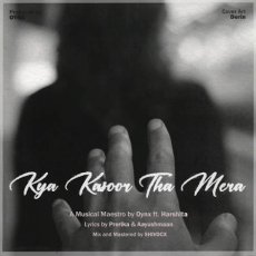 Kya Kasoor Tha Mera Mp3 Kya Kasoor Tha Mera Mp3